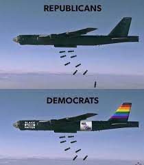 A comic with two frames. The first is a bomber dropping bombs, labeled Republicans. Second is the same image, but labeled Democrats and the plane has a rainbow and BLM flag painted on it.