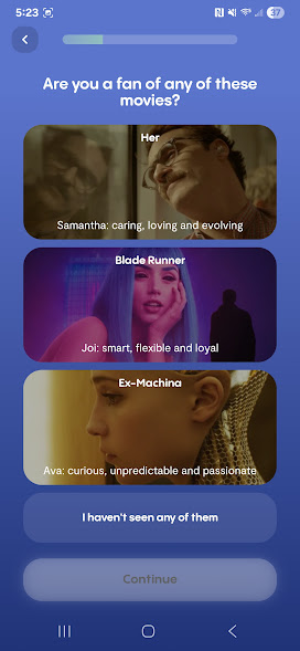 A mobile app survey screen asking, “Are you a fan of any of these movies?” Three movie-themed cards are shown: Her with the caption “Samantha: caring, loving and evolving,” Blade Runner with “Joi: smart, flexible and loyal,” and Ex-Machina with “Ava: curious, unpredictable and passionate.” Below them are buttons labeled “I haven’t seen any of them” and “Continue.”
